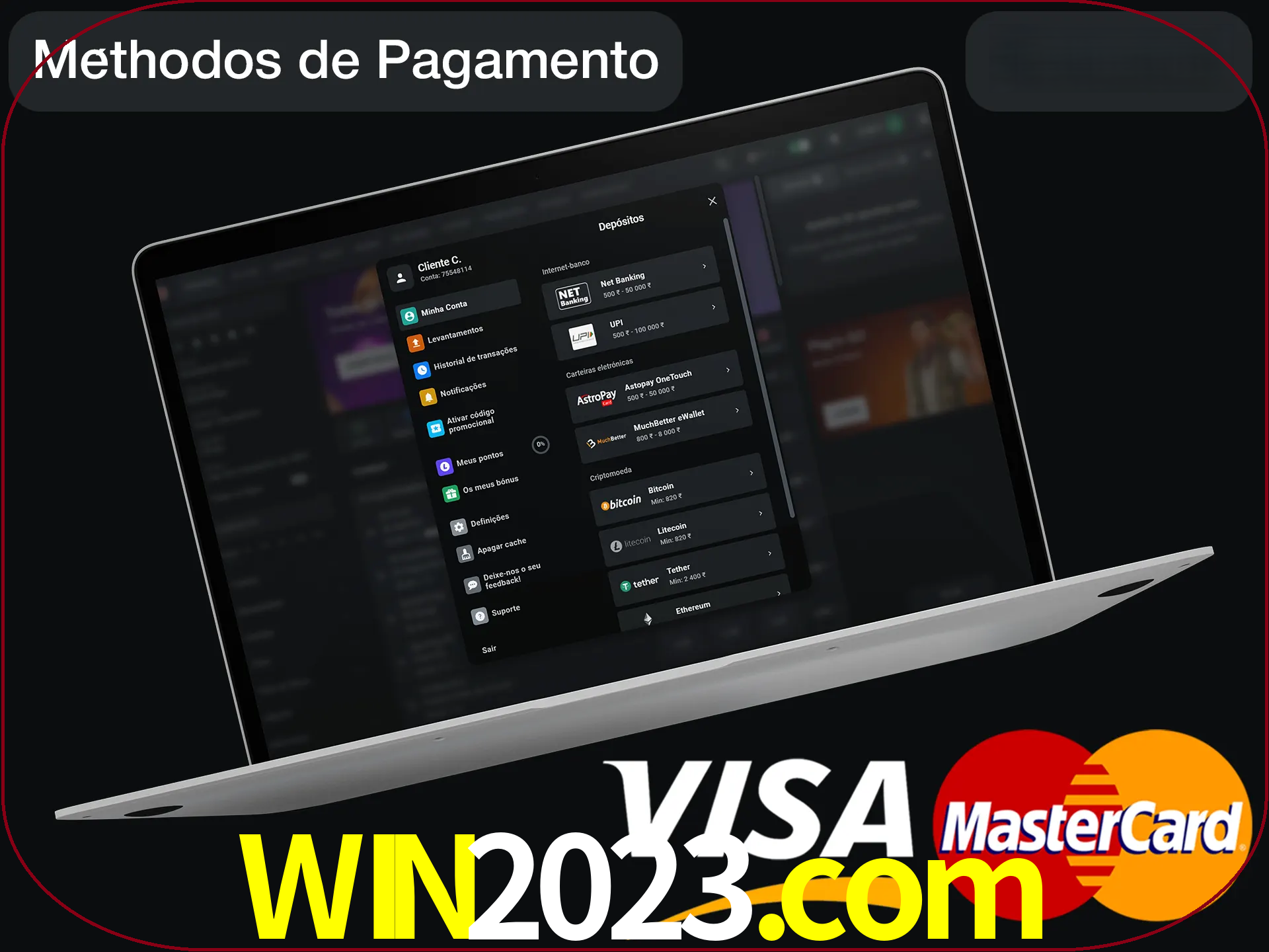 Use seu método de depósito preferido.
